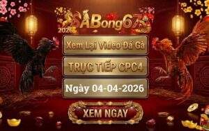 Phát Lại Đá Gà CPC4 Trực Tiếp Ngày 04/04/2026