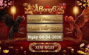 Phát Lại Đá Gà CPC5 Trực Tiếp Ngày 04/04/2026